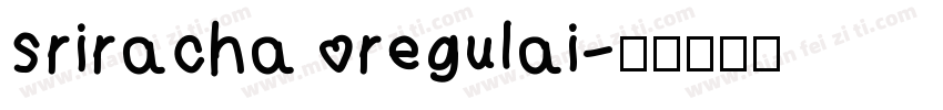 sriracha regulai字体转换